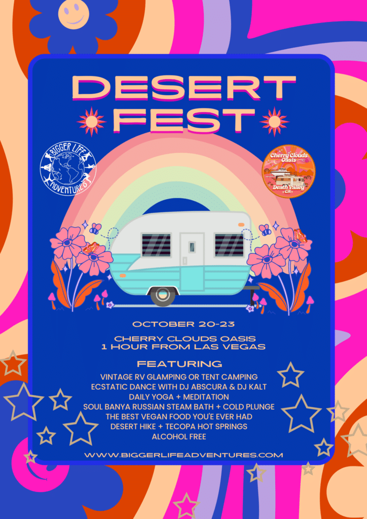 Bigger Life Desert Fest retreat near Las Vegas